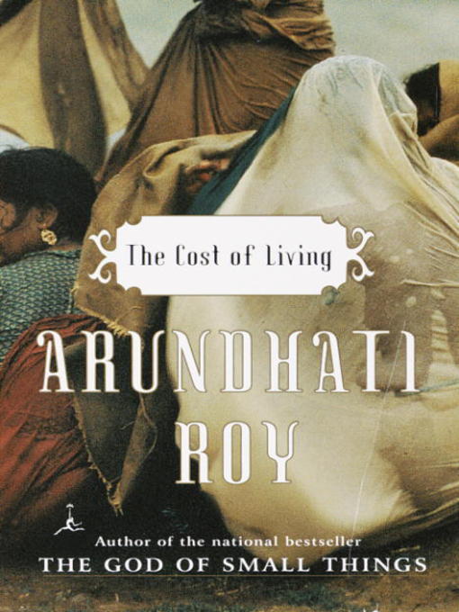 Title details for The Cost of Living by Arundhati Roy - Available